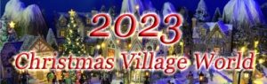 christmas village world 2023